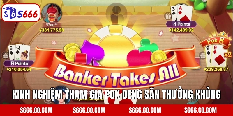 Pok Deng - Game Bài Giải Trí Kịch Tính Nhất Tại S666 5 Kinh nghiệm tham gia Pok Deng săn thưởng khủng