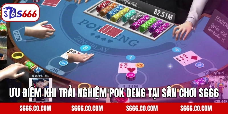 Pok Deng - Game Bài Giải Trí Kịch Tính Nhất Tại S666 3 Ưu điểm khi trải nghiệm Pok Deng tại sân chơi S666