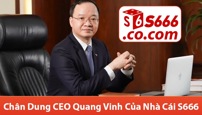 CEO Quang Vinh 47 CEO Quang Vinh