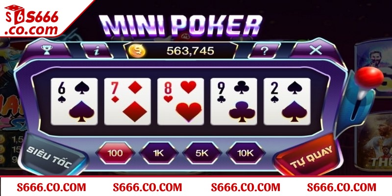 Luật chơi nổ hũ mini poker S666 cần nắm